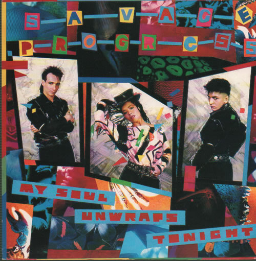 Savage Progress My Soul Unwraps Tonight 7" vinyl single (7 inch record / 45) UK 3SP07MY634177