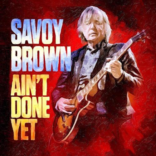 Savoy Brown Ain't Done Yet - Sealed vinyl LP album (LP record) UK SVBLPAI753102