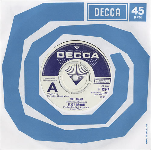 Savoy Brown Tell Mama - A Label 7" vinyl single (7 inch record / 45) UK SVB07TE458288
