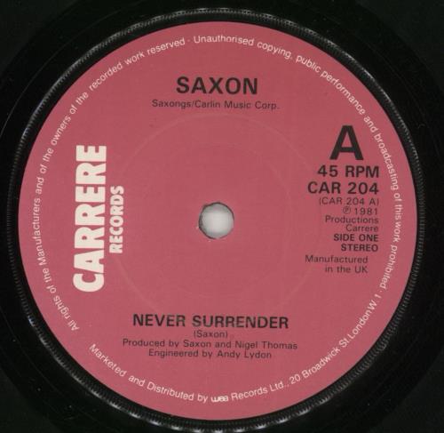 Saxon Never Surrender 7" vinyl single (7 inch record / 45) UK SAX07NE589264