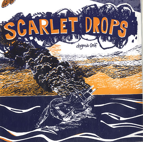 Scarlet Drops Dogma-Self 7" vinyl single (7 inch record / 45) UK S2D07DO624368