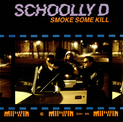 Schoolly D Smoke Some Kill vinyl LP album (LP record) UK S4OLPSM519070