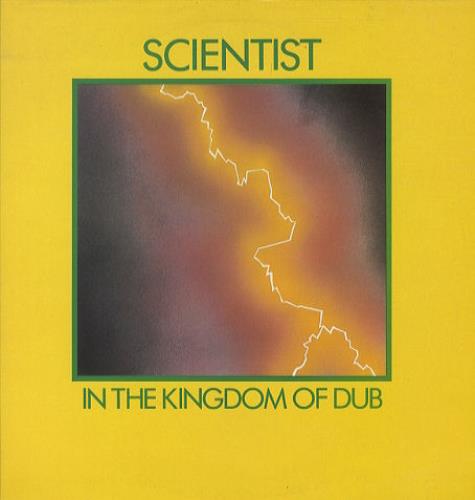 Scientist In The Kingdom Of Dub vinyl LP album (LP record) UK S0YLPIN444026