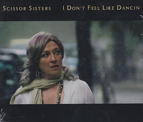 Scissor Sisters I Don't Feel Like Dancin' CD single (CD5 / 5") Canadian SS1C5ID384355