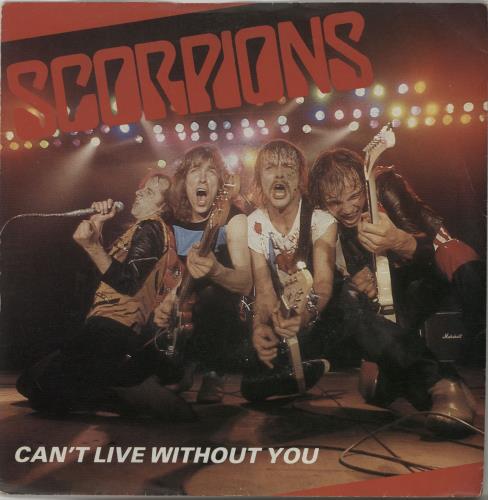 Scorpions Can't Live Without You + P/S 7" vinyl single (7 inch record / 45) UK SCO07CA650372
