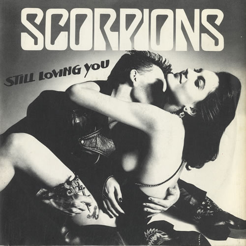 Scorpions Still Loving You 7" vinyl single (7 inch record / 45) UK SCO07ST564917