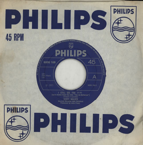 Scott Walker I Still See You 7" vinyl single (7 inch record / 45) UK SWL07IS301011