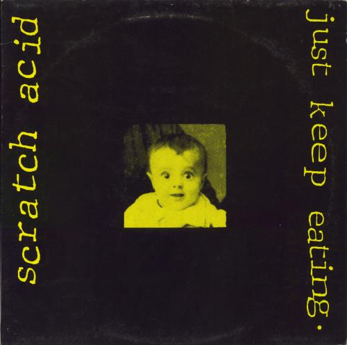 Scratch Acid Just Keep Eating vinyl LP album (LP record) UK SKQLPJU798517