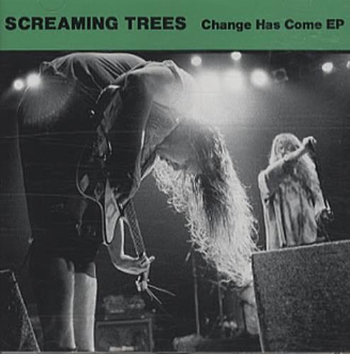 Screaming Trees Change Has Come EP CD single (CD5 / 5") German SCTC5CH339864