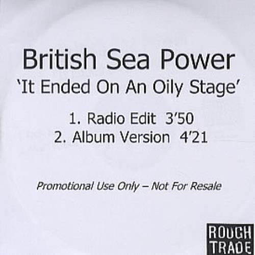 Sea Power It Ended On An Oily Stage CD-R acetate UK BPWCRIT319891