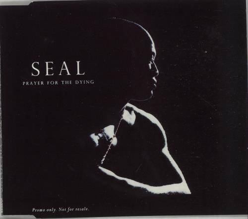 Seal Prayer For The Dying CD single (CD5 / 5") UK SEAC5PR29168