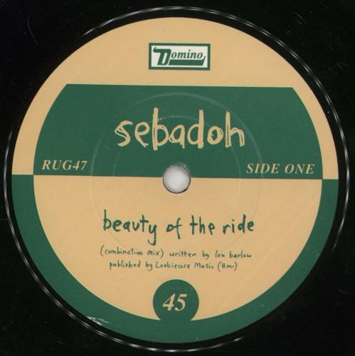 Sebadoh Beauty Of The Ride 7" vinyl single (7 inch record / 45) UK SDH07BE191972