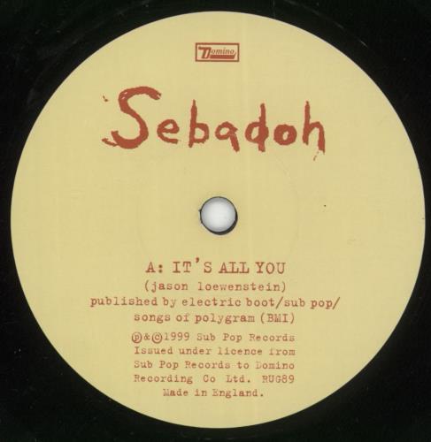 Sebadoh It's All You 7" vinyl single (7 inch record / 45) UK SDH07IT885671