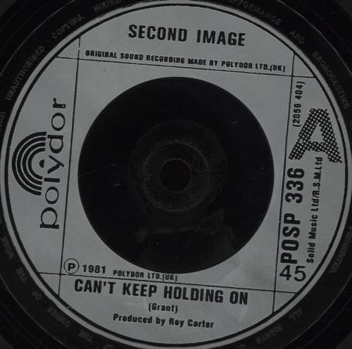 Second Image Can't Keep Holding On 7" vinyl single (7 inch record / 45) UK UEC07CA677869