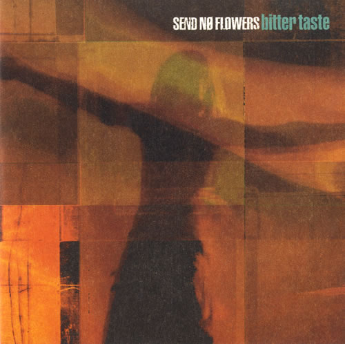 Send No Flowers Bitter Taste CD single (CD5 / 5") UK UE4C5BI562838