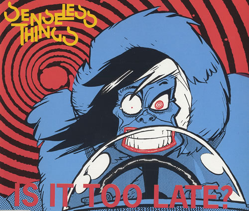 Senseless Things Is It Too Late? CD single (CD5 / 5") UK SENC5IS474782