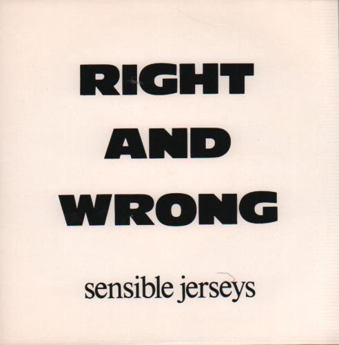 Sensible Jerseys Right And Wrong 7" vinyl single (7 inch record / 45) UK XFP07RI649668