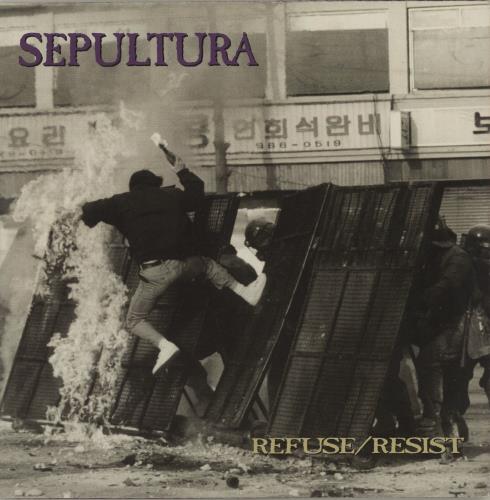 Sepultura Refuse/Resist - Poster Sleeve 7" vinyl single (7 inch record / 45) UK SEP07RE46505