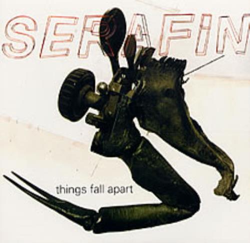 Serafin Things Fall Apart 7" vinyl single (7 inch record / 45) UK SER07TH245548