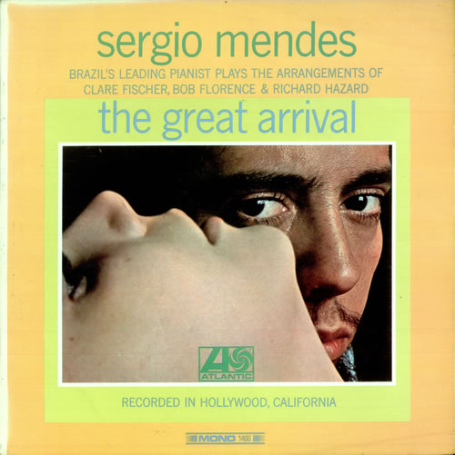 Sergio Mendes The Great Arrival vinyl LP album (LP record) US RGMLPTH512805