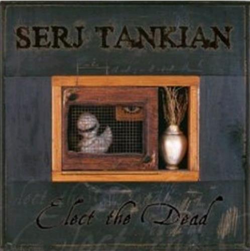Serj Tankian Elect The Dead CD album (CDLP) UK SRJCDEL416995