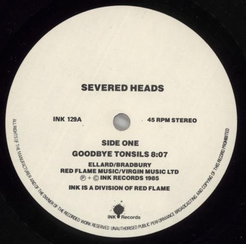 Severed Heads Goodbye Tonsils 12" vinyl single (12 inch record / Maxi-single) UK SF612GO444557