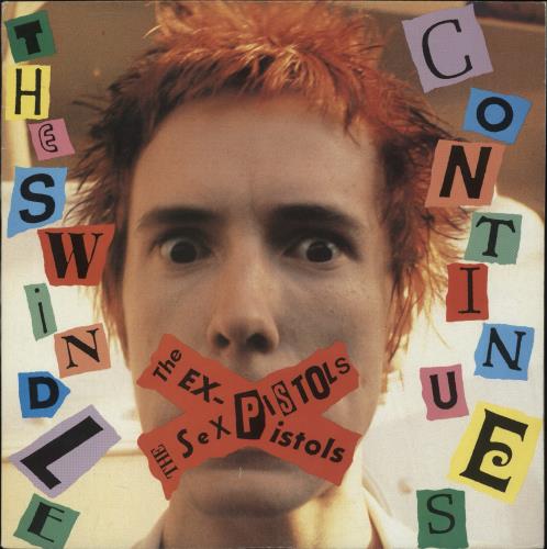 Sex Pistols The Swindle Continues vinyl LP album (LP record) Canadian SEXLPTH882426