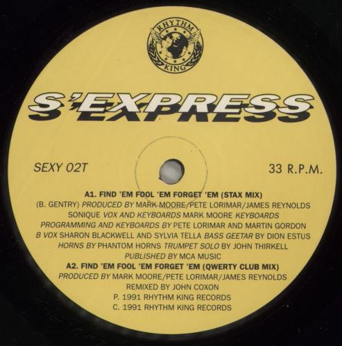 S'Express Find 'Em Fool 'Em Forget 'Em 12" vinyl single (12 inch record / Maxi-single) UK XPR12FI192871