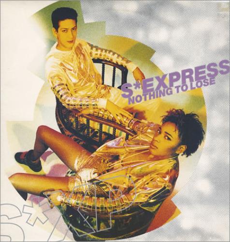 S'Express Nothing To Lose 12" vinyl single (12 inch record / Maxi-single) UK XPR12NO190439