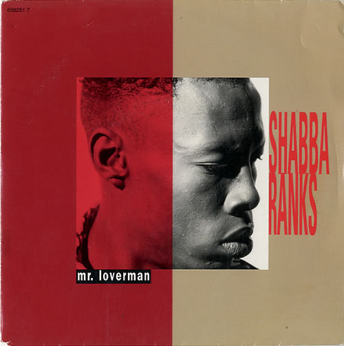 Shabba Ranks Mr Loverman 7" vinyl single (7 inch record / 45) Dutch BBA07MR622735