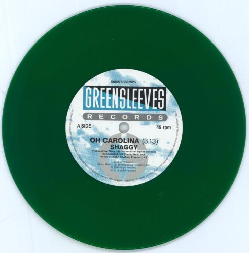Shaggy Oh Carolina - Green vinyl 7" vinyl single (7 inch record / 45) UK GGY07OH808854