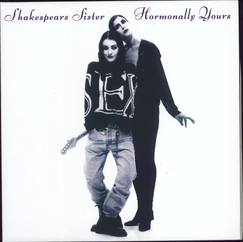 Shakespear's Sister Hormonally Yours vinyl LP album (LP record) UK SISLPHO772436