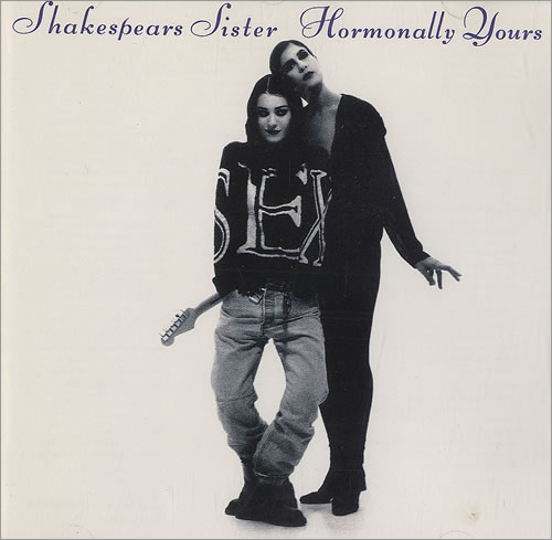 Shakespear's Sister Hormonally Yours CD album (CDLP) UK SISCDHO80325