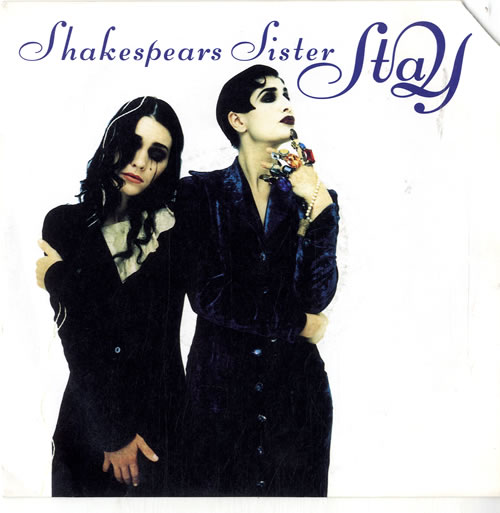 Shakespear's Sister Stay - Deletion Corner Cut 7" vinyl single (7 inch record / 45) UK SIS07ST601846