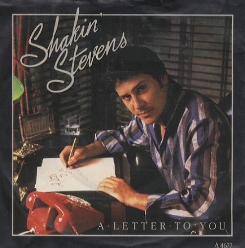 Shakin' Stevens A Letter To You 7" vinyl single (7 inch record / 45) Irish STV07AL267671