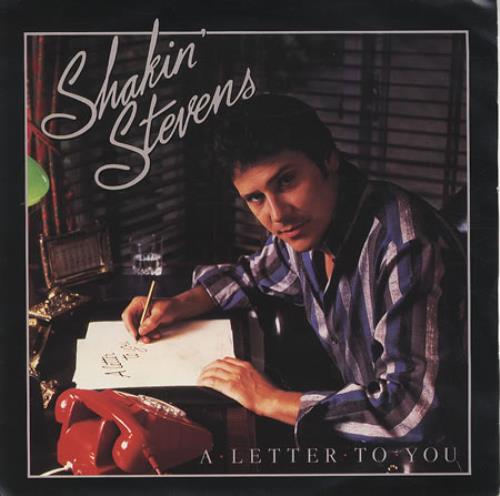 Shakin' Stevens A Letter To You 7" vinyl single (7 inch record / 45) Dutch STV07AL267672