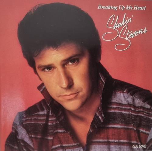 Shakin' Stevens Breaking Up My Heart 7" vinyl single (7 inch record / 45) UK STV07BR160131