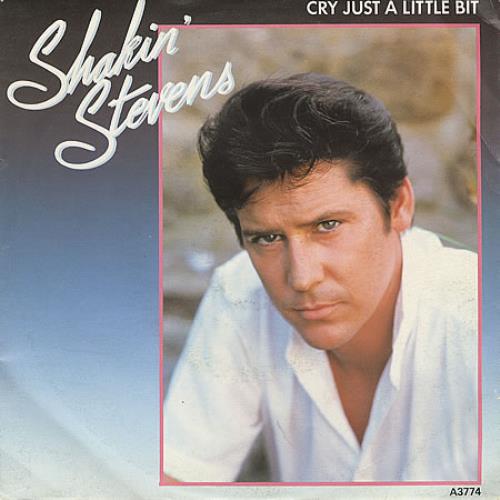 Shakin' Stevens Cry Just A Little Bit 7" vinyl single (7 inch record / 45) Italian STV07CR267696