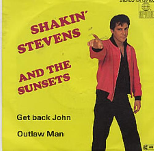 Shakin' Stevens Get Back John 7" vinyl single (7 inch record / 45) German STV07GE254659