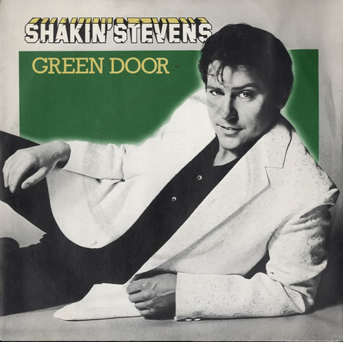 Shakin' Stevens Green Door 7" vinyl single (7 inch record / 45) UK STV07GR584000