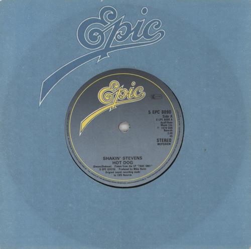 Shakin' Stevens Hot Dog 7" vinyl single (7 inch record / 45) UK STV07HO835467