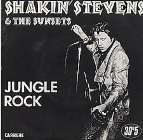 Shakin' Stevens Jungle Rock 7" vinyl single (7 inch record / 45) French STV07JU254661