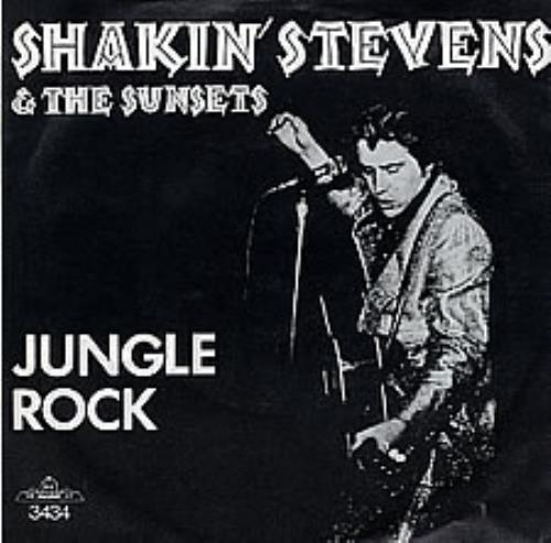 Shakin' Stevens Jungle Rock 7" vinyl single (7 inch record / 45) German STV07JU255986