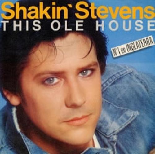 Shakin' Stevens This Ole House 7" vinyl single (7 inch record / 45) Spanish STV07TH170659