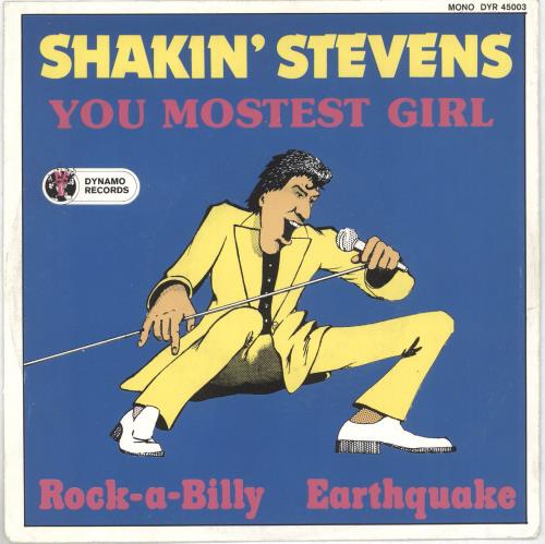 Shakin' Stevens You Mostest Girl 7" vinyl single (7 inch record / 45) Dutch STV07YO255985