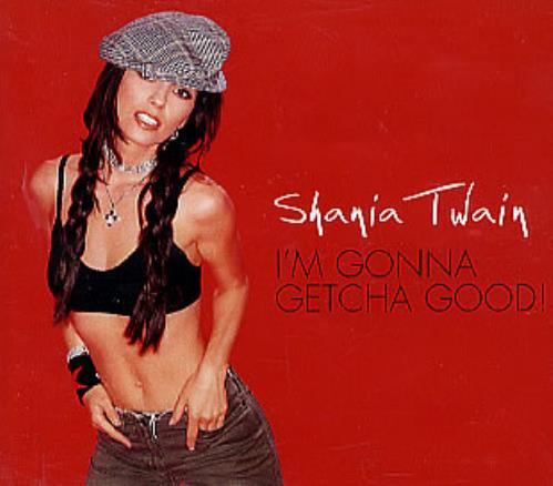 Shania Twain I'm Gonna Getcha Good! CD single (CD5 / 5") New Zealand SIAC5IM285995