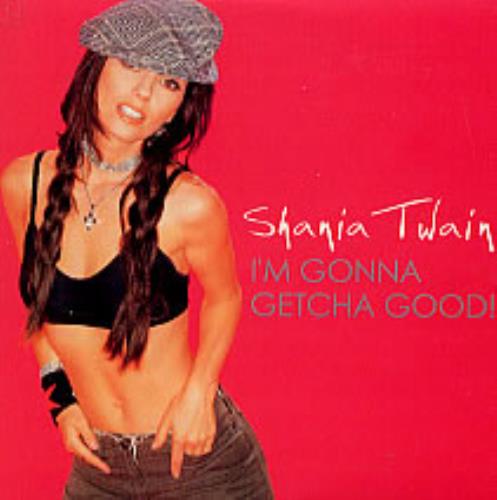 Shania Twain I'm Gonna Getcha Good CD single (CD5 / 5") Mexican SIAC5IM230372