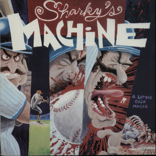 Sharky's Machine A Little Chin Music vinyl LP album (LP record) German WKDLPAL608701