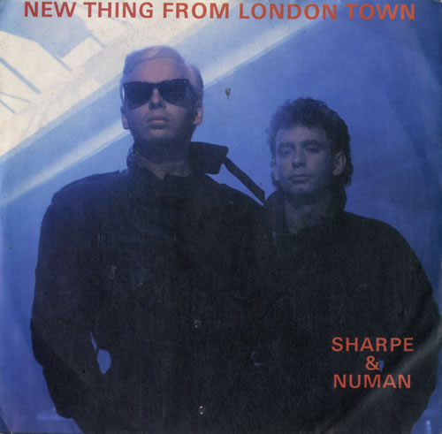 Sharpe & Numan New Thing From London Town 7" vinyl single (7 inch record / 45) UK 3IC07NE160642