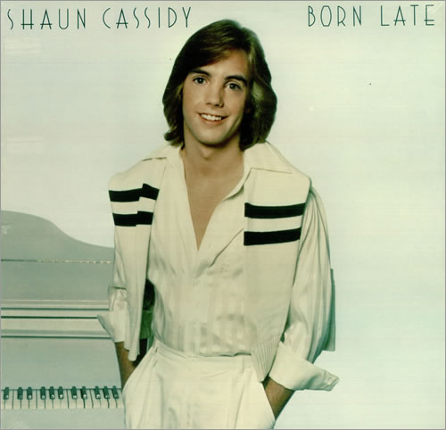 Shaun Cassidy Born Late vinyl LP album (LP record) US S/YLPBO452393